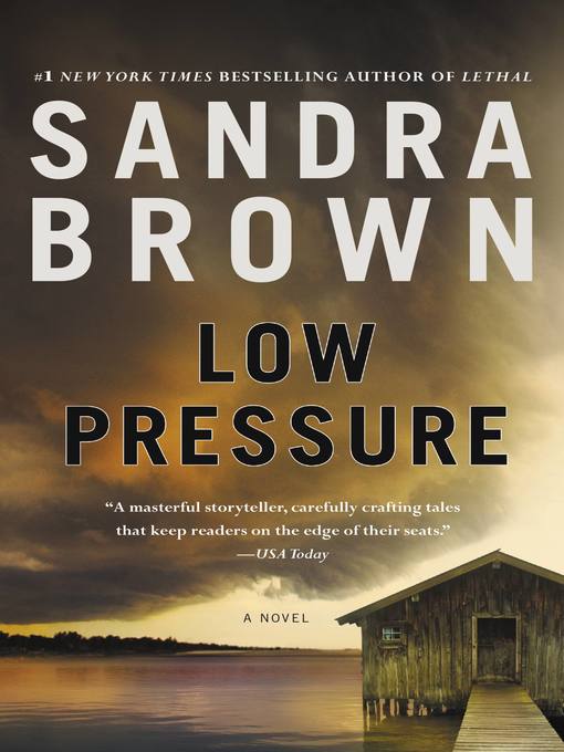 Détails du titre pour Low Pressure par Sandra Brown - Disponible